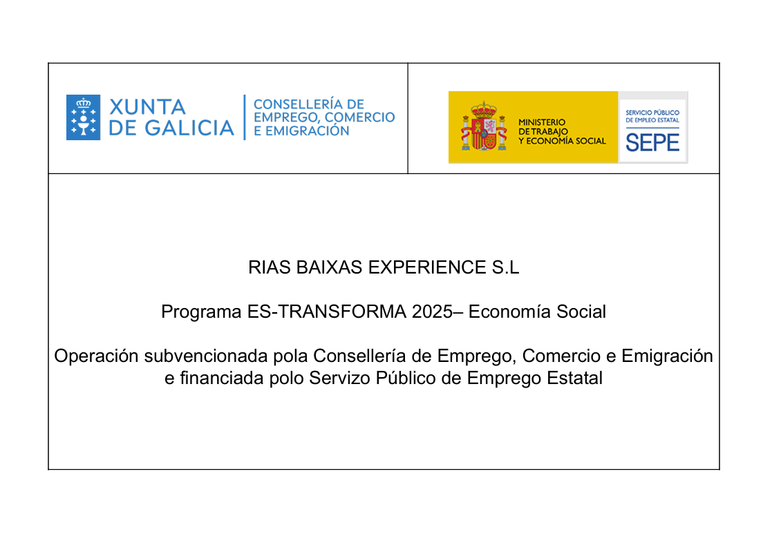 Rías Baixas Experience S.L. — Programa ES-TRANSFORMA 2025, Economía Social. Operación subvencionada pola Consellería de Emprego, Comercio e Emigración e financiada polo Servizo Público de Emprego Estatal.